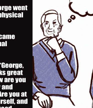 90 year old George went for his annual physical examination