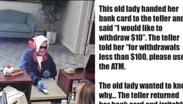 An elderly woman graciously handed her bank card to the teller, requesting a withdrawal of $10.