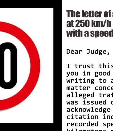 The letter of a motorist caught at 250 km/h on a road section with a speed limit of 70 (in France).